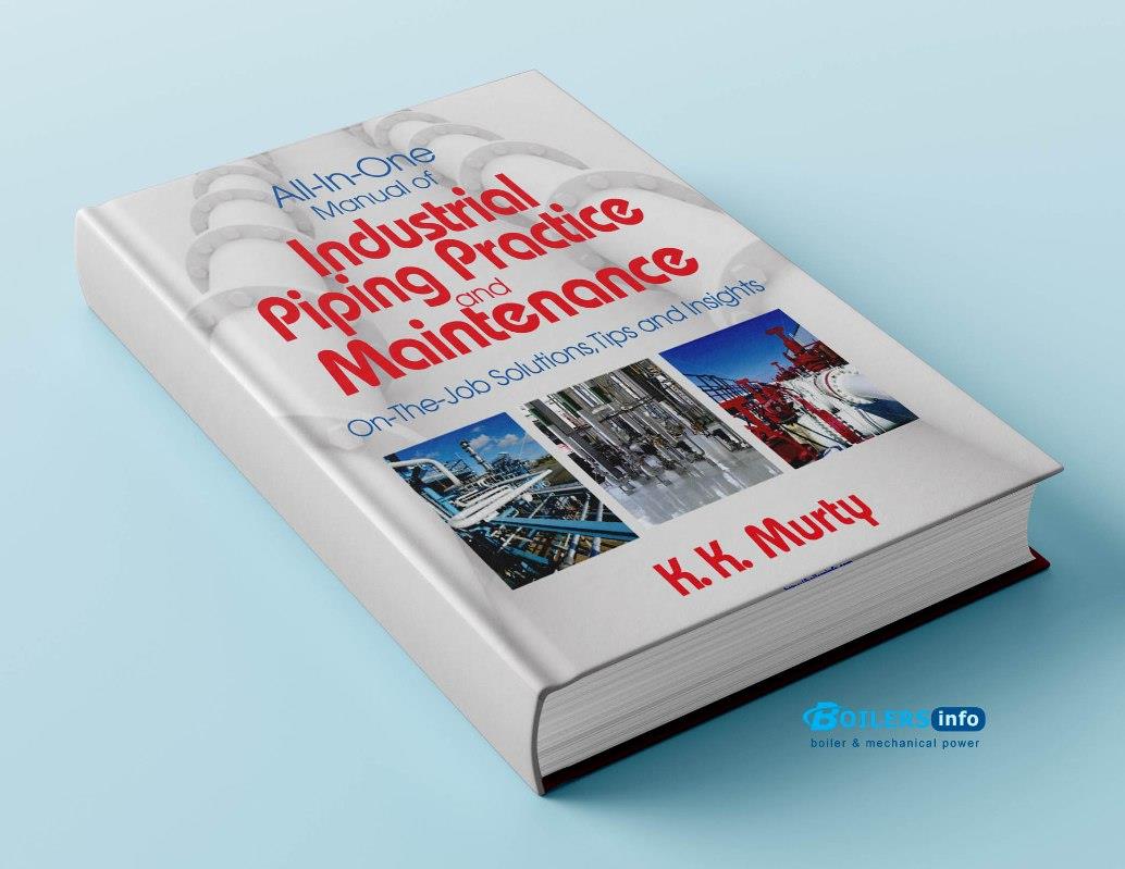 All in one Manual of industrial piping practice and Maintenance book