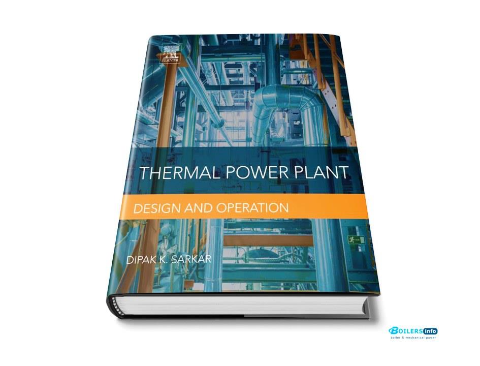 Thermal Power Plant Design and Operation