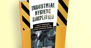 Industrial Hygiene Simplified A Guide to Anticipation, Recognition, Evaluation, and Control of Workplace Hazards