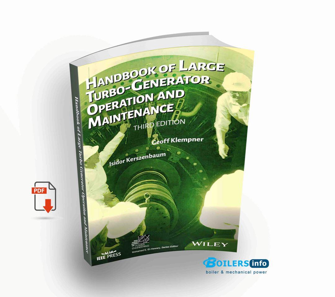 Handbook of Large Turbo Generator Operation and Maintenance