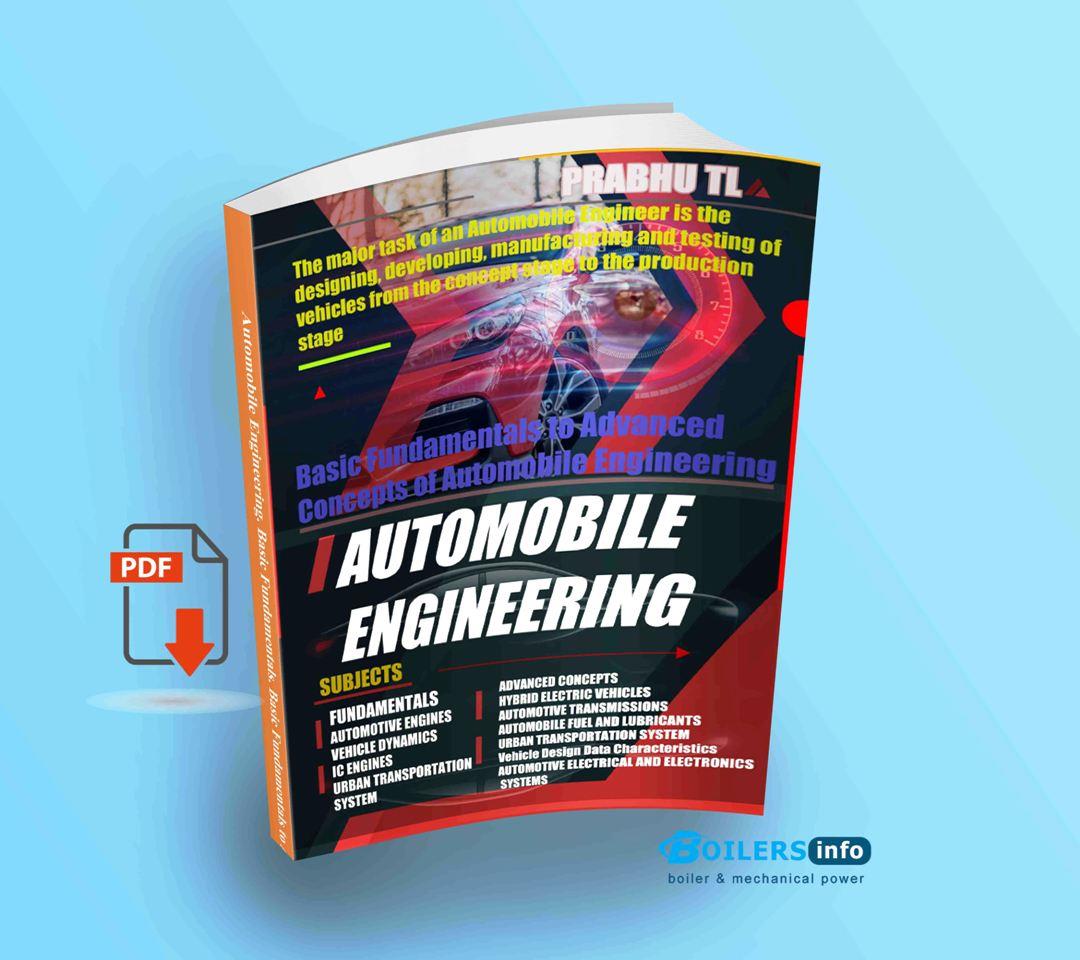 Automobile Engineering Basic Fundamentals. Basic Fundamentals to Advanced Concepts of Automobile Engineering