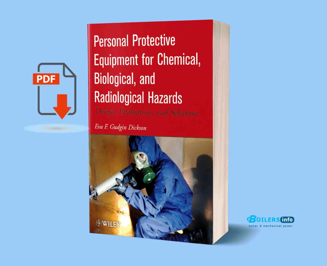 PPE for Chemical Biological and Radiological Hazards Design Evaluation and Selection