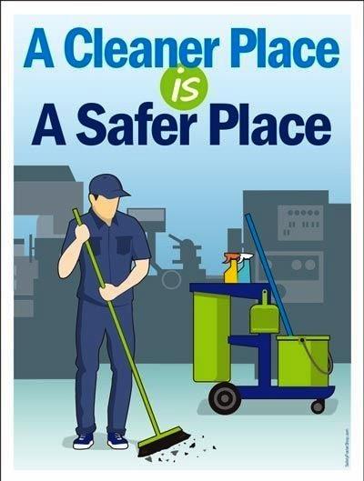 A Cleaner Place is a Safer Place
