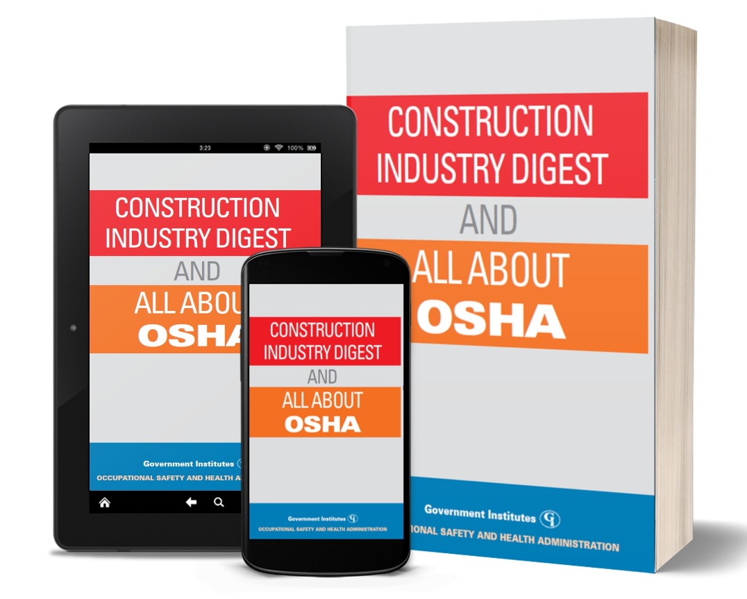 Construction Industry Digest and All About OSHA