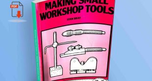 Making Small Workshop Tools Workshop Practice Series