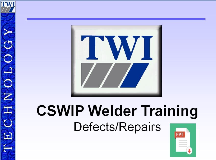 CSWIP Welder Training Welding Defects and Repairs